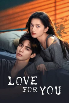 Love For You (2026) รักสำหรับคุณ ซับไทย EP1-32 (จบ)